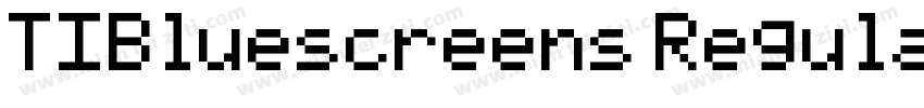 TIBluescreens Regular字体转换